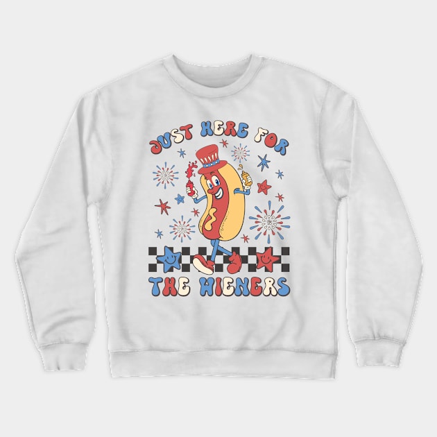 Hot Dog I'm Just Here For The Wieners 4Th Of July T-Shirt Crewneck Sweatshirt by Krysta Clothing